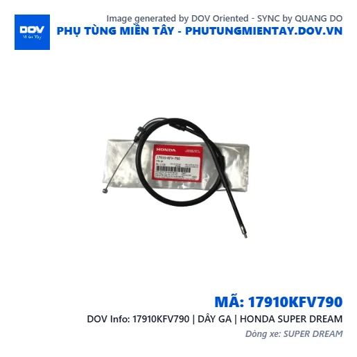 17910KFV790 | DÂY GA | HONDA SUPER DREAM — 17910KFV790