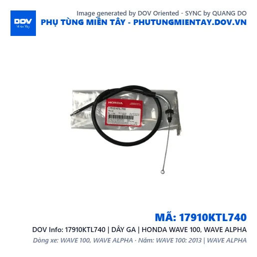 17910KTL740 | DÂY GA | HONDA WAVE 100, WAVE ALPHA — 17910KTL740
