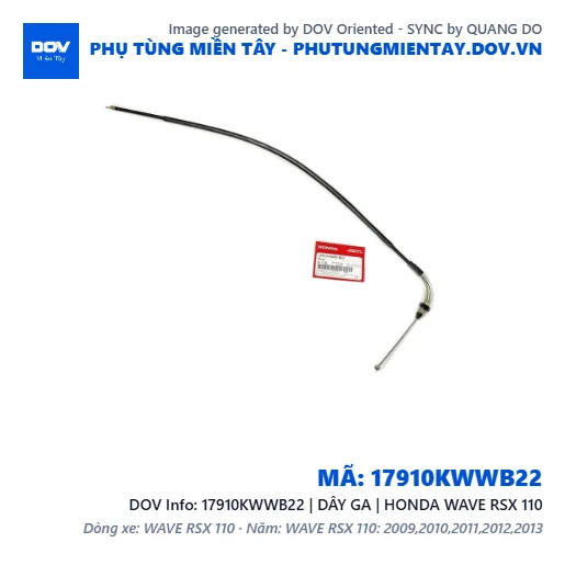 17910KWWB22 | DÂY GA | HONDA WAVE RSX 110 — 17910KWWB22