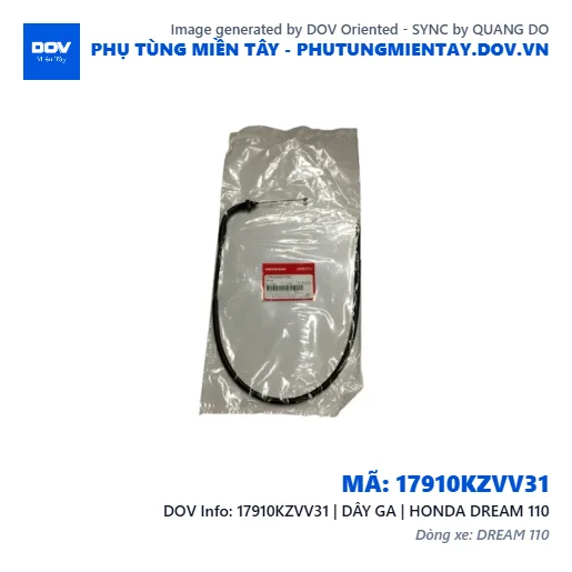 17910KZVV31 | DÂY GA | HONDA DREAM 110 — 17910KZVV31