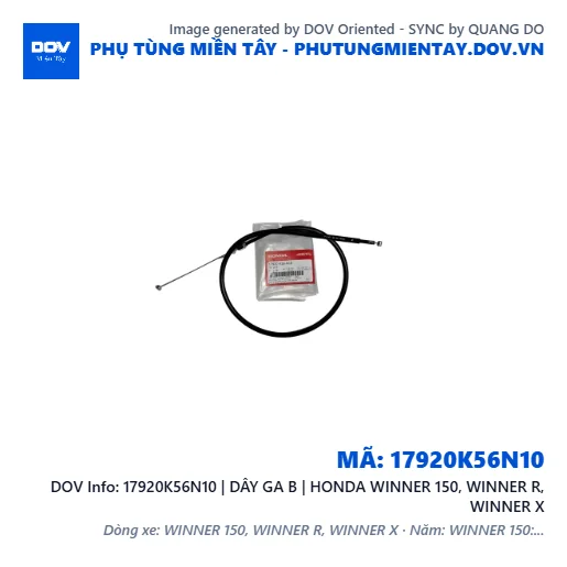 17920K56N10 | DÂY GA B | HONDA WINNER 150, WINNER R, WINNER X — 17920K56N10