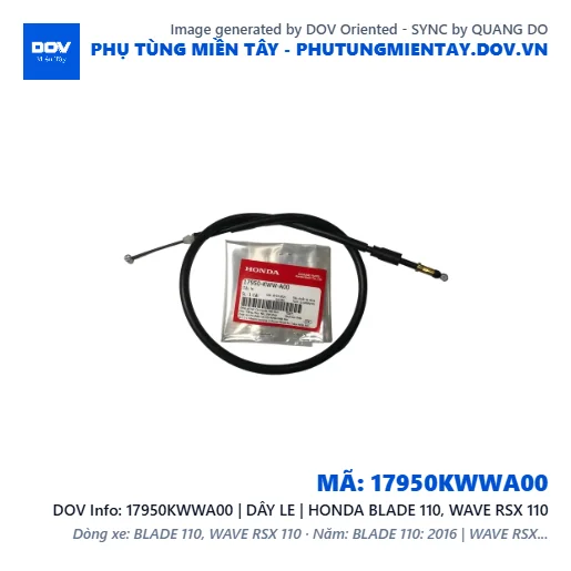 17950KWWA00 | DÂY LE | HONDA BLADE 110, WAVE RSX 110 — 17950KWWA00