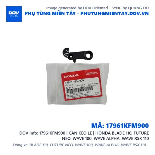 17961KFM900 | CẦN KÉO LE | HONDA BLADE 110, FUTURE NEO, WAVE 100, WAVE ALPHA, WAVE RSX 110 — 17961KFM900