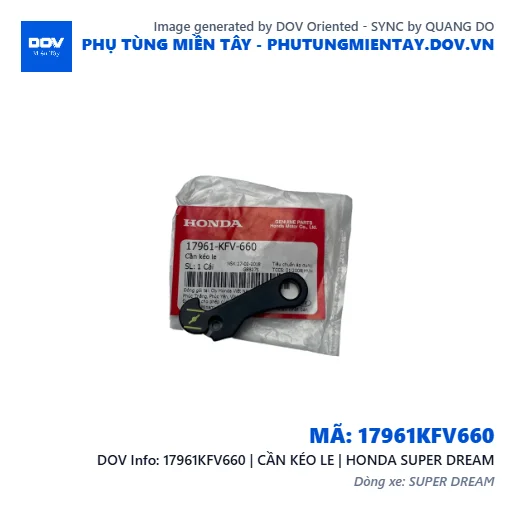 17961KFV660 | CẦN KÉO LE | HONDA SUPER DREAM — 17961KFV660
