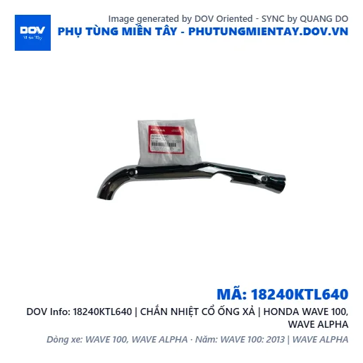 18240KTL640 | CHẮN NHIỆT CỔ ỐNG XẢ | HONDA WAVE 100, WAVE ALPHA — 18240KTL640