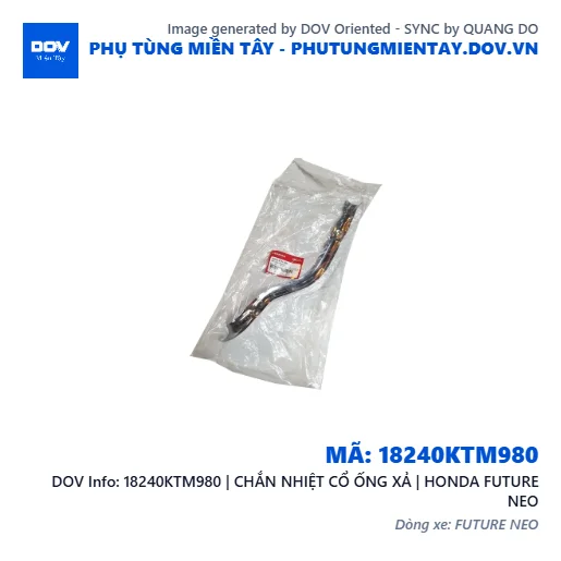 18240KTM980 | CHẮN NHIỆT CỔ ỐNG XẢ | HONDA FUTURE NEO — 18240KTM980