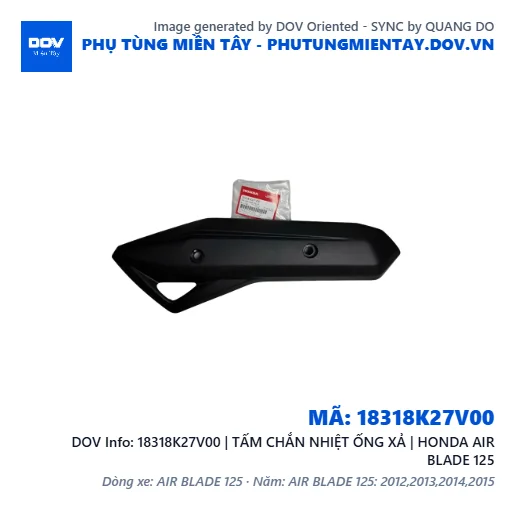 18318K27V00 | TẤM CHẮN NHIỆT ỐNG XẢ | HONDA AIR BLADE 125 — 18318K27V00