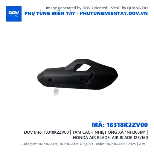 18318K2ZV00 | TẤM CÁCH NHIỆT ỐNG XẢ *NH303M* | HONDA AIR BLADE, AIR BLADE 125/160 — 18318K2ZV00