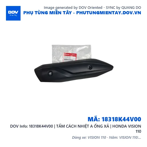 18318K44V00 | TẤM CÁCH NHIỆT A ỐNG XẢ | HONDA VISION 110 — 18318K44V00
