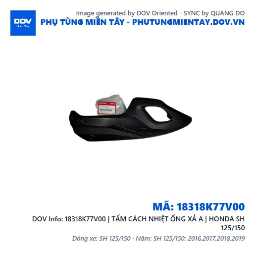 18318K77V00 | TẤM CÁCH NHIỆT ỐNG XẢ A | HONDA SH 125/150 — 18318K77V00