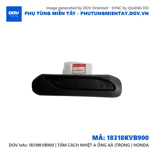 18318KVB900 | TẤM CÁCH NHIỆT A ỐNG XẢ (TRONG | HONDA — 18318KVB900