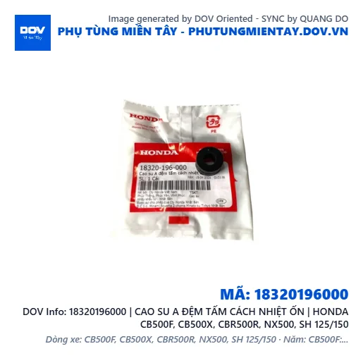 18320196000 | CAO SU A ĐỆM TẤM CÁCH NHIỆT ỐN | HONDA CB500F, CB500X, CBR500R, NX500, SH 125/150 — 18320196000