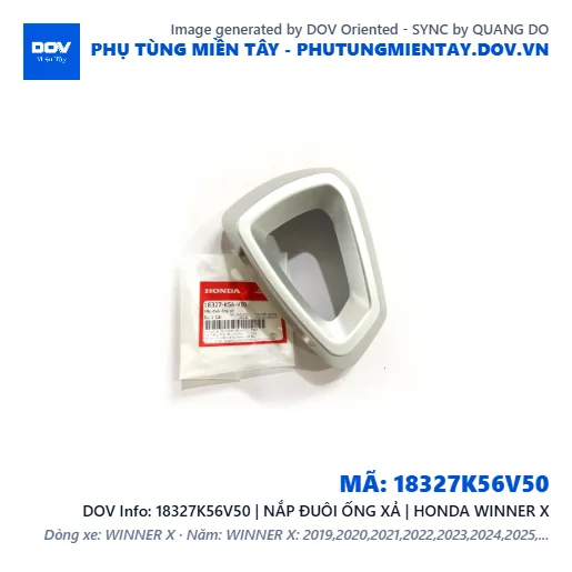 18327K56V50 | NẮP ĐUÔI ỐNG XẢ | HONDA WINNER X — 18327K56V50