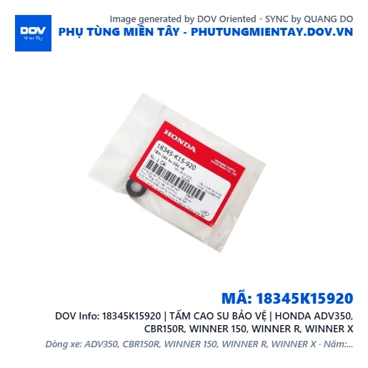 18345K15920 | TẤM CAO SU BẢO VỆ | HONDA ADV350, CBR150R, WINNER 150, WINNER R, WINNER X — 18345K15920