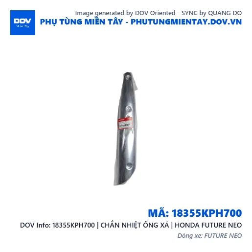 18355KPH700 | CHẮN NHIỆT ỐNG XẢ | HONDA FUTURE NEO — 18355KPH700