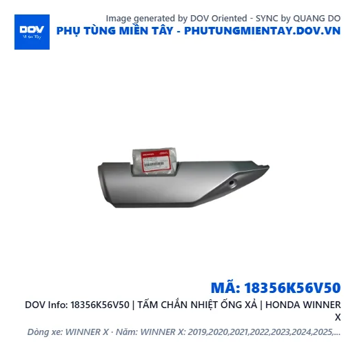 18356K56V50 | TẤM CHẮN NHIỆT ỐNG XẢ | HONDA WINNER X — 18356K56V50