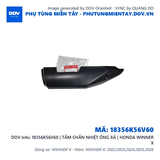 18356K56V60 | TẤM CHẮN NHIỆT ỐNG XẢ | HONDA WINNER X — 18356K56V60