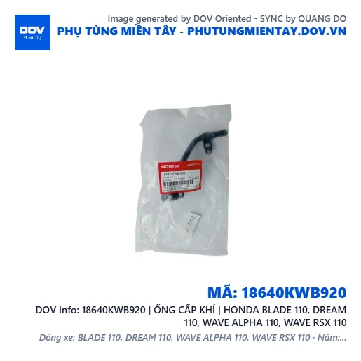 18640KWB920 | ỐNG CẤP KHÍ | HONDA BLADE 110, DREAM 110, WAVE ALPHA 110, WAVE RSX 110 — 18640KWB920