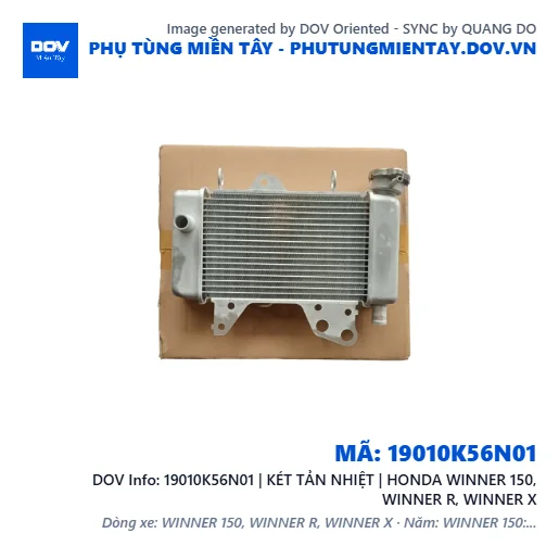 19010K56N01 | KÉT TẢN NHIỆT | HONDA WINNER 150, WINNER R, WINNER X — 19010K56N01