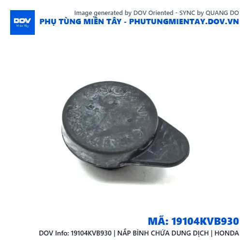 19104KVB930 | NẮP BÌNH CHỨA DUNG DỊCH | HONDA — 19104KVB930