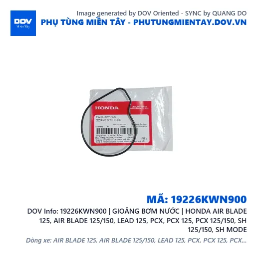 19226KWN900 | GIOĂNG BƠM NƯỚC | HONDA AIR BLADE 125, AIR BLADE 125/150, LEAD 125, PCX, PCX 125, PCX 125/150, SH 125/150, SH MODE — 19226KWN900