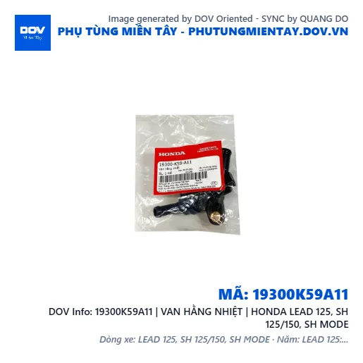19300K59A11 | VAN HẰNG NHIỆT | HONDA LEAD 125, SH 125/150, SH MODE — 19300K59A11