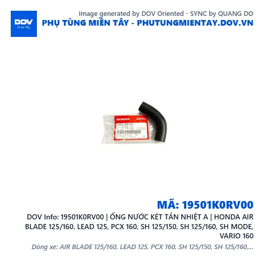 19501K0RV00 | ỐNG NƯỚC KÉT TẢN NHIỆT A | HONDA AIR BLADE 125/160, LEAD 125, PCX 160, SH 125/150, SH 125/160, SH MODE, VARIO 160 — 19501K0RV00