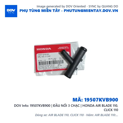19507KVB900 | ĐẦU NỐI 3 CHẠC | HONDA AIR BLADE 110, CLICK 110 — 19507KVB900