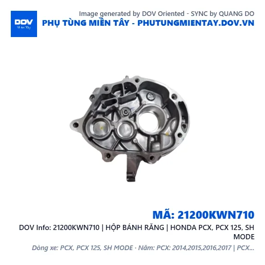 21200KWN710 | HỘP BÁNH RĂNG | HONDA PCX, PCX 125, SH MODE — 21200KWN710