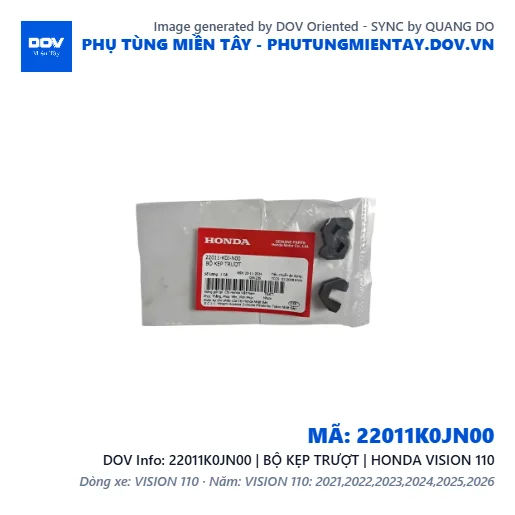 22011K0JN00 | BỘ KẸP TRƯỢT | HONDA VISION 110 — 22011K0JN00