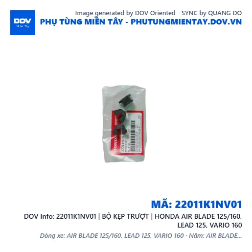 22011K1NV01 | BỘ KẸP TRƯỢT | HONDA AIR BLADE 125/160, LEAD 125, VARIO 160 — 22011K1NV01