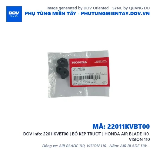 22011KVBT00 | BỘ KẸP TRƯỢT | HONDA AIR BLADE 110, VISION 110 — 22011KVBT00