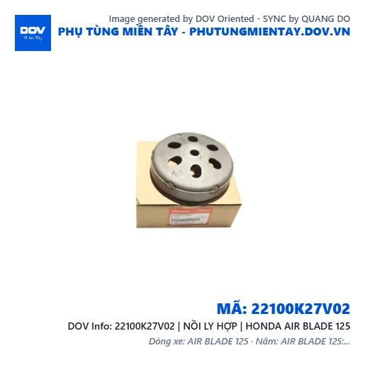 22100K27V02 | NỒI LY HỢP | HONDA AIR BLADE 125 — 22100K27V02