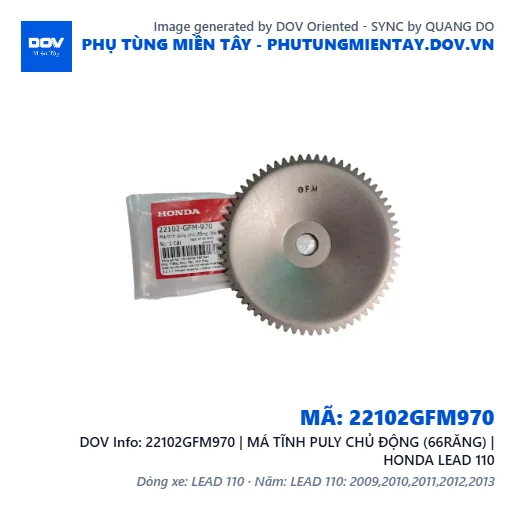 22102GFM970 | MÁ TĨNH PULY CHỦ ĐỘNG (66RĂNG) | HONDA LEAD 110 — 22102GFM970