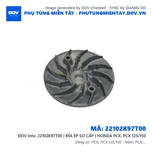 22102K97T00 | ĐĨA ÉP SƠ CẤP | HONDA PCX, PCX 125/150 — 22102K97T00