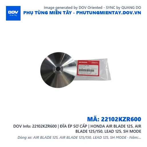 22102KZR600 | ĐĨA ÉP SƠ CẤP | HONDA AIR BLADE 125, AIR BLADE 125/150, LEAD 125, SH MODE — 22102KZR600