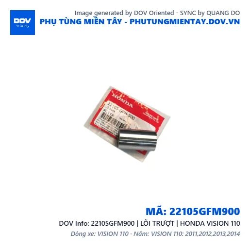 22105GFM900 | LÕI TRƯỢT | HONDA VISION 110 — 22105GFM900