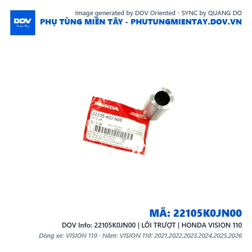 22105K0JN00 | LÕI TRƯỢT | HONDA VISION 110 — 22105K0JN00