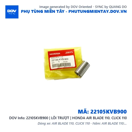 22105KVB900 | LÕI TRƯỢT | HONDA AIR BLADE 110, CLICK 110 — 22105KVB900