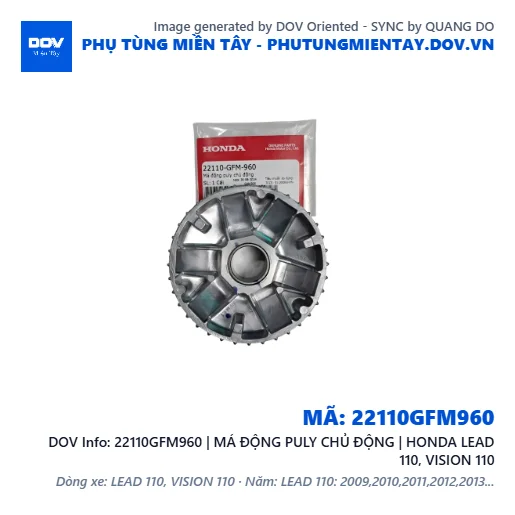 22110GFM960 | MÁ ĐỘNG PULY CHỦ ĐỘNG | HONDA LEAD 110, VISION 110 — 22110GFM960