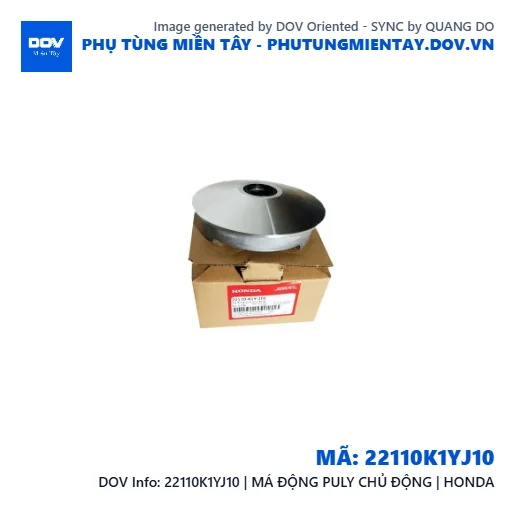 22110K1YJ10 | MÁ ĐỘNG PULY CHỦ ĐỘNG | HONDA — 22110K1YJ10
