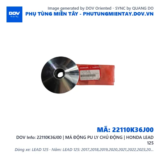 22110K36J00 | MÁ ĐỘNG PU LY CHỦ ĐỘNG | HONDA LEAD 125 — 22110K36J00