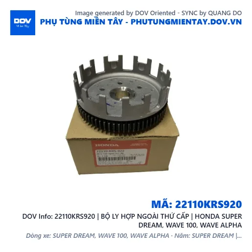 22110KRS920 | BỘ LY HỢP NGOÀI THỨ CẤP | HONDA SUPER DREAM, WAVE 100, WAVE ALPHA — 22110KRS920
