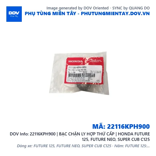 22116KPH900 | BẠC CHẶN LY HỢP THỨ CẤP | HONDA FUTURE 125, FUTURE NEO, SUPER CUB C125 — 22116KPH900