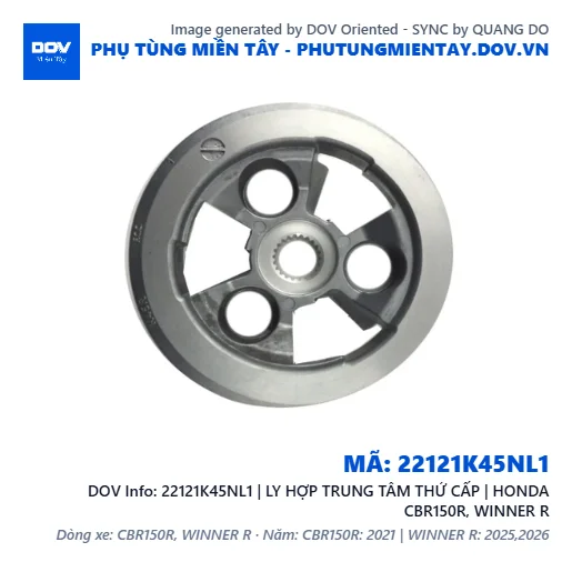 22121K45NL1 | LY HỢP TRUNG TÂM THỨ CẤP | HONDA CBR150R, WINNER R — 22121K45NL1
