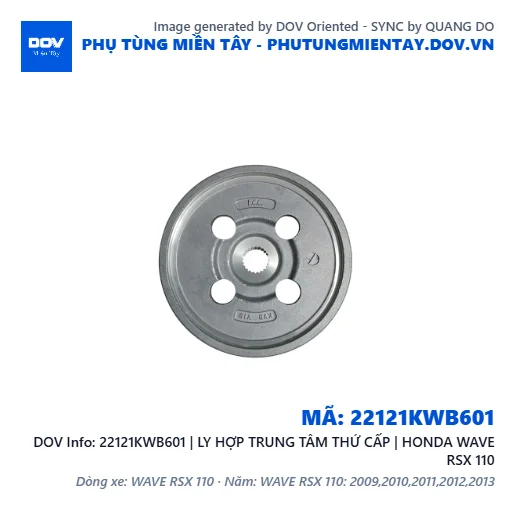 22121KWB601 | LY HỢP TRUNG TÂM THỨ CẤP | HONDA WAVE RSX 110 — 22121KWB601