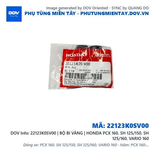 22123K0SV00 | BỘ BI VĂNG | HONDA PCX 160, SH 125/150, SH 125/160, VARIO 160 — 22123K0SV00