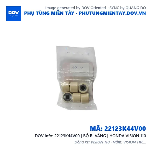 22123K44V00 | BỘ BI VĂNG | HONDA VISION 110 — 22123K44V00