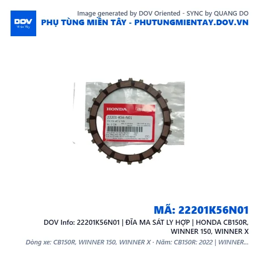 22201K56N01 | ĐĨA MA SÁT LY HỢP | HONDA CB150R, WINNER 150, WINNER X — 22201K56N01