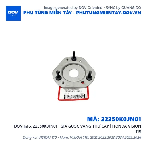 22350K0JN01 | GIÁ GUỐC VĂNG THỨ CẤP | HONDA VISION 110 — 22350K0JN01